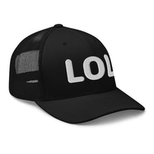 Load image into Gallery viewer, LOL Trucker Cap