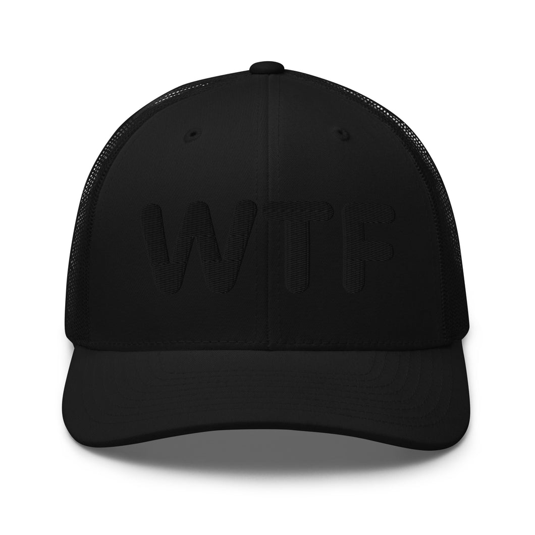 WTF Trucker Cap - Black on Black